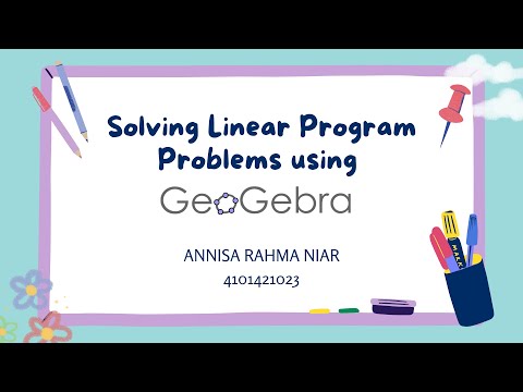 Solving Linear Programming Problems Using Geogebra