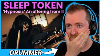 Drummer reacts to SLEEP TOKEN Hypnosis An offering from II