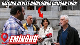 Belçika Devlet Dairesinde Çalışan Türk Anlattı Sokak Röportajlari