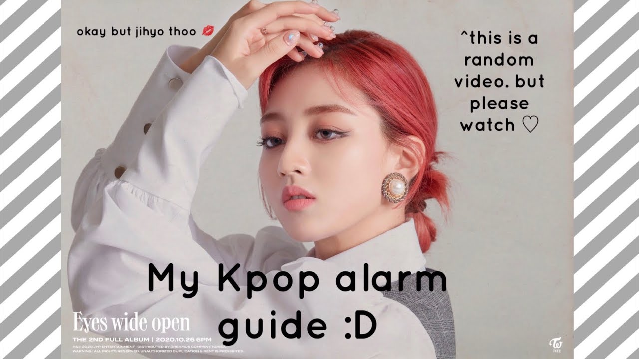 My Kpop alarm guide ･ᴗ･ soojinspanda YouTube