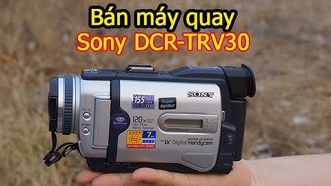 Sony handycam dcr-sr67 đánh giá năm 2024