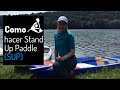 Como hacer Stand Up Paddle (SUP)/ Instrucciones básicas II SARA MORA