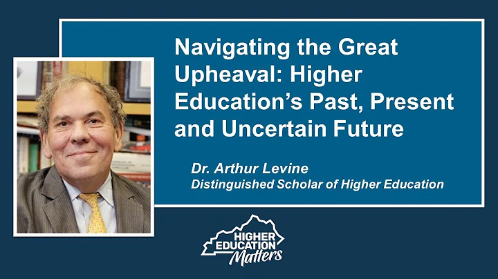 Navigating the Great Upheaval - Arthur Levine - 20...