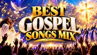 Best gospel songs mix