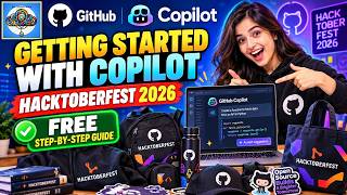 🔥 GETTING STARTED WITH COPILOT! 🤯 HACKTOBERFEST 2026 COMPLETE STEP-BY-STEP GUIDE (FREE) 🚀