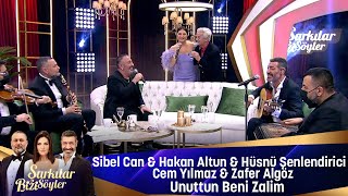Sibel Can&Hakan Altun&Hüsnü Şenlendirici&Cem Yılmaz&Zafer Algöz -  Unuttun Beni Zalim