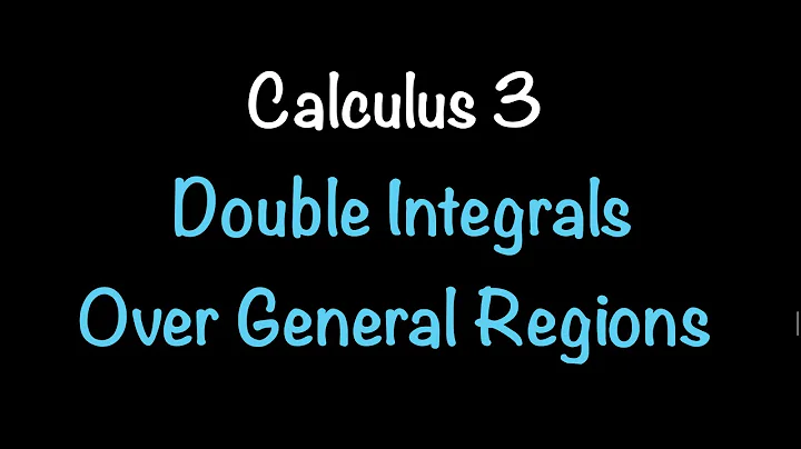 Calculus 3: Double Integrals Over General Regions (Video #20) | Math with Professor V