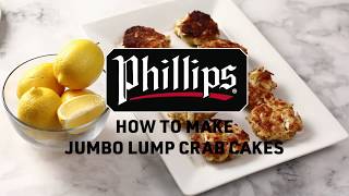 How to Make Jumbo Lump Crab Cakes - Phillips Family Recipe