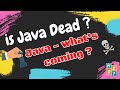 Is Java Dead ? | Checkmate for Other Languages