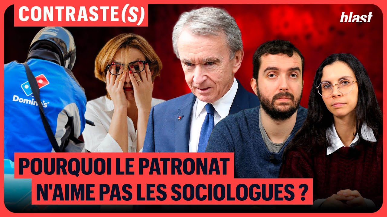 POURQUOI LE PATRONAT N'AIME PAS LES SOCIOLOGUES ?