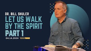 Let Us Walk by the Spirit  -  Part 1 | Dr. Bill Shuler by Capital Life Church 40 views 1 month ago 32 minutes