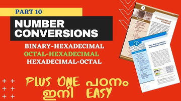 Plus One Computer Science|Computer Application|Number Conversions|Binus Malayalam Tutorials| Part 10