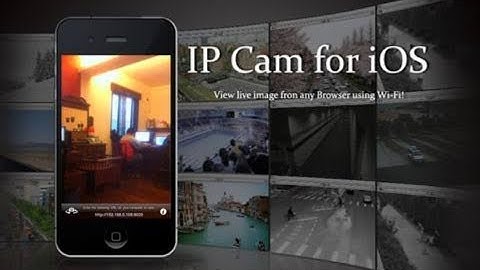 How to Turn Your iPhone or iPad into a Surveillance Camera