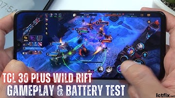 TCL 30 Plus League of Legends Wild Rift Gaming test