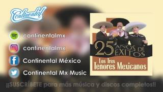DESDÉN   LOS TRES TENORES