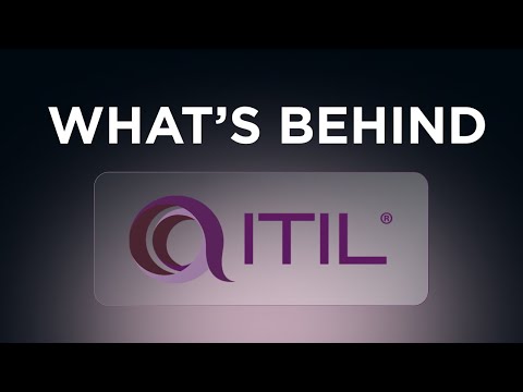 WHAT IS ITIL? | INFORMATION TECHNOLOGY INFRASTRUCTURE LIBRARY