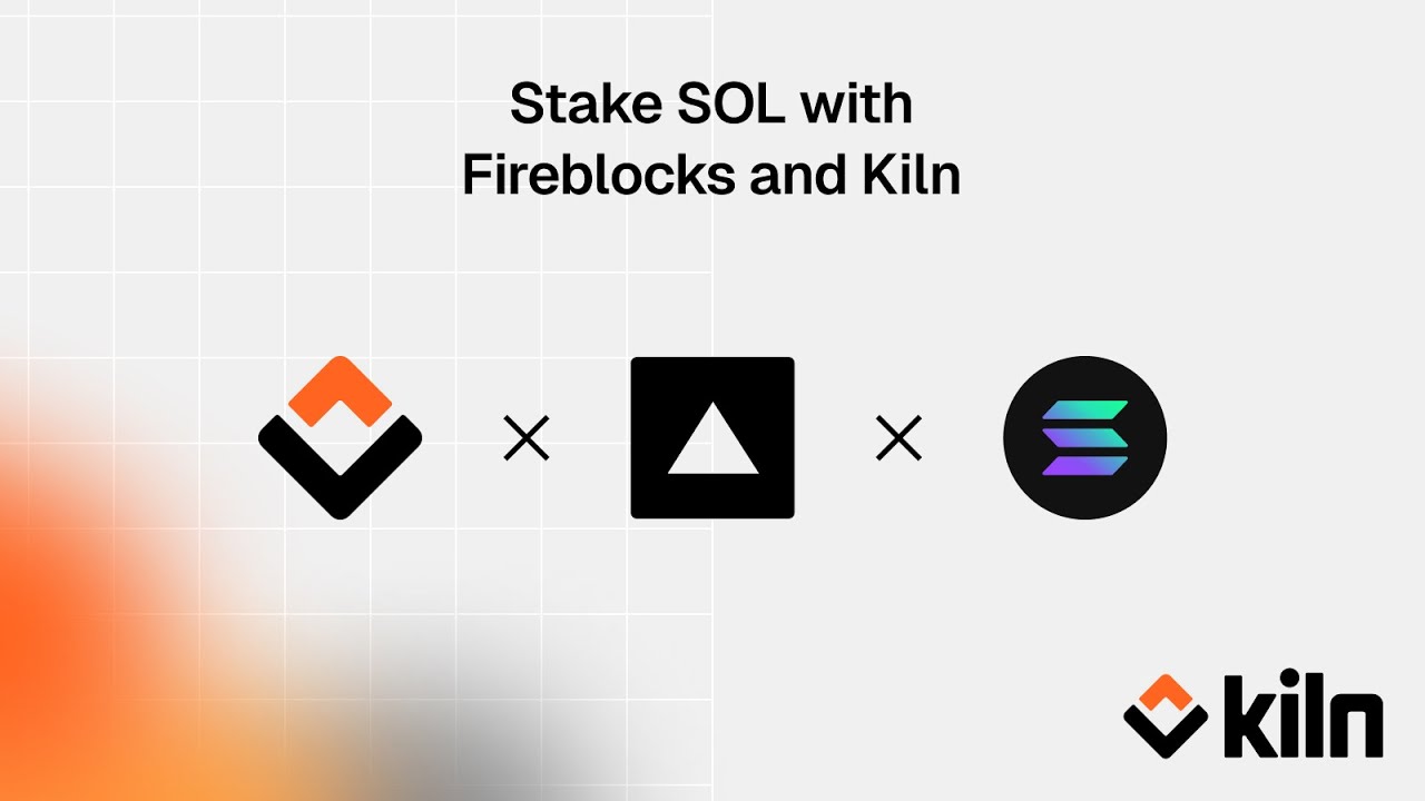 Staking Solana with Kiln natively from the Fireblocks Console - YouTube