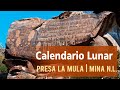 ¡ El Calendario Lunar ! | Presa de la Mula | Mina Nuevo León