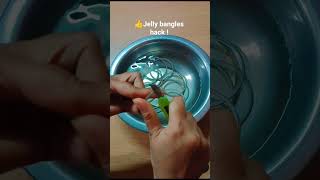 😁Let's try jelly bangles hack!👍#creation #shorts #trandingsong #jellybangles