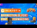 Mikrotik port forwarding vpn  rediction de port