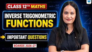 Inverse Trigonometric Functions: Important Questions | Class 12 Maths | Shivani Ma'am