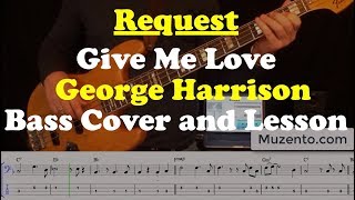 Give Me Love (Give Me Peace on Earth) - George Harrison - Bass Cover and Lesson - Request