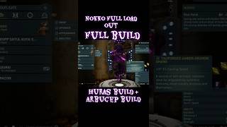 Nokko load out full nuke build, huras, arbucep full builds #gaming #warframe #builds
