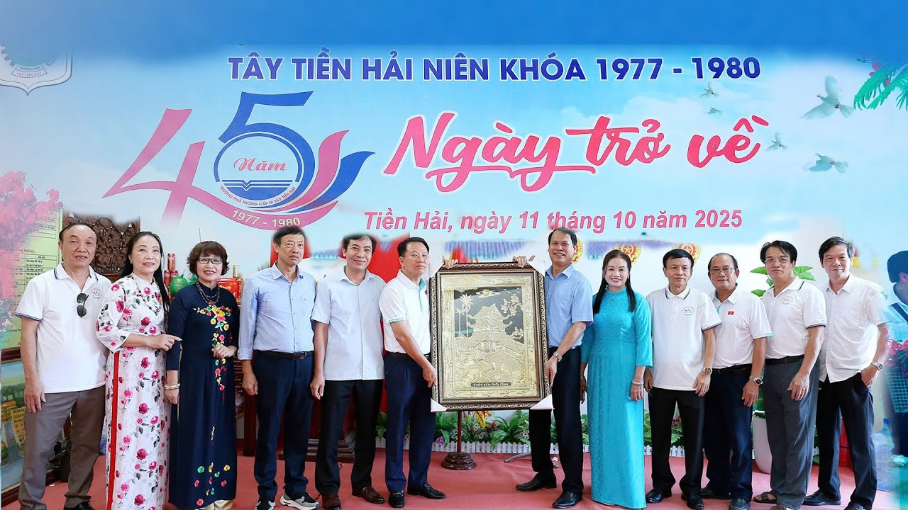 ĐỒNG MÔN KHÓA 1977- 1980, TRƯỜNG CẤP III TÂY TIỀN HẢI, kỷ niệm 45 năm ngày ra trường - 11/10/2025.