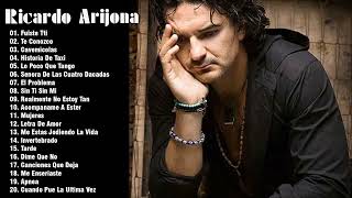 Ricardo Arjona Lo Mejor De Lo Mejor - Mix 30 Grandes Exitos De Ricardo Arjona