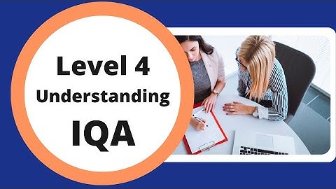 Level 4 IQA Award in Understanding Internal Quality Assurance