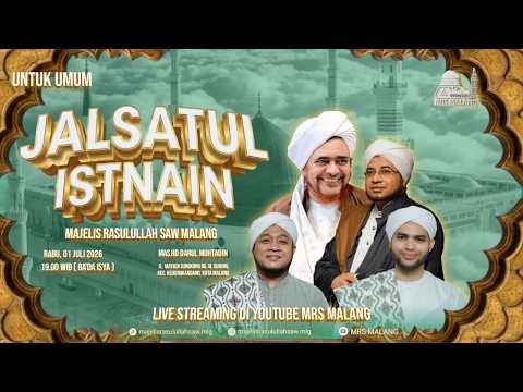 🔴[LIVE] JALSATUL ISTNAIN MAJELIS RASULULLAH SAW MALANG | 1 JULI 2026 | MASJID DARUL MUHTADIN BURING