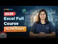 Excel Full Course 2026 In 24 Hours | Excel Basics To Advanced Tutorial For Beginners | Simplilearn