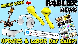Roblox News Bloxy Cola Splash Hat Labor Day Sale 2020 Higher Premium Payouts Hidden Code Youtube - roblox premium payouts