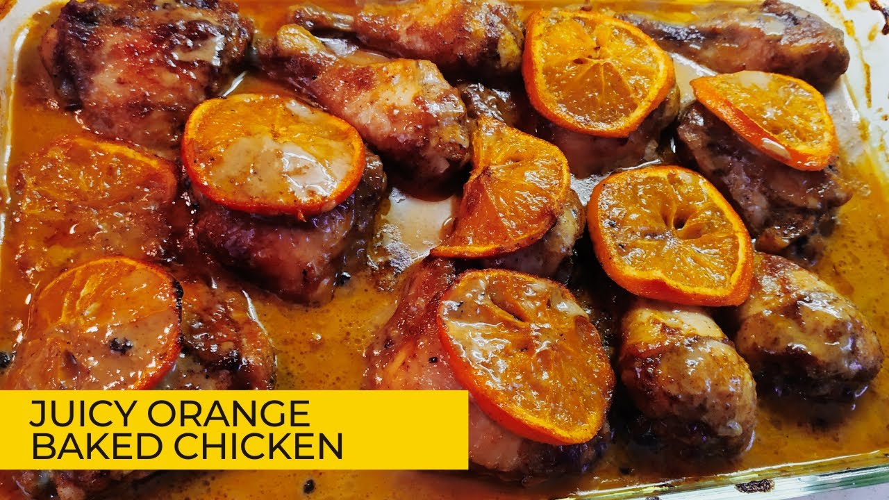 South African Juicy Mayonnaise Chicken In The Oven Nelson Mandela's Sweet Orange Chicken