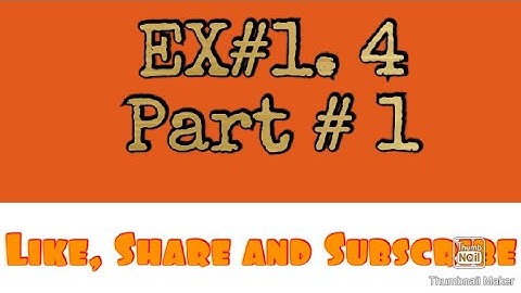 Matrices and Determinants | Class:9 | Chapter:1 (Ex1.4)