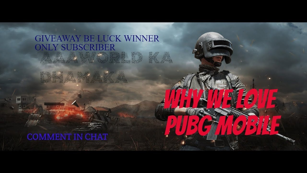WHY WE LOVE PUBG MOBILE COMMENT IN CHAT || 100 UC GIVEAWAY ...