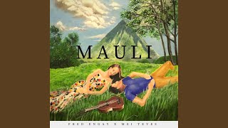 Miniatura de "Fred Engay - Mauli (feat. Mei Teves)"