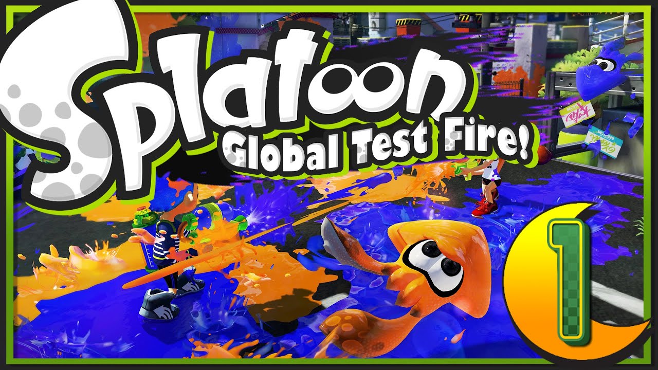 Splatoon | Global Test Fire #1