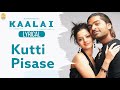 Kutti Pisase - Lyric Video | Kaalai | Silambarasan | Vedhika | GV Prakash Kumar | Ayngaran