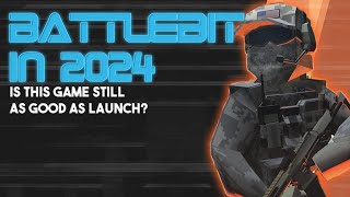 Is BattleBit Remastered Good In 2024?