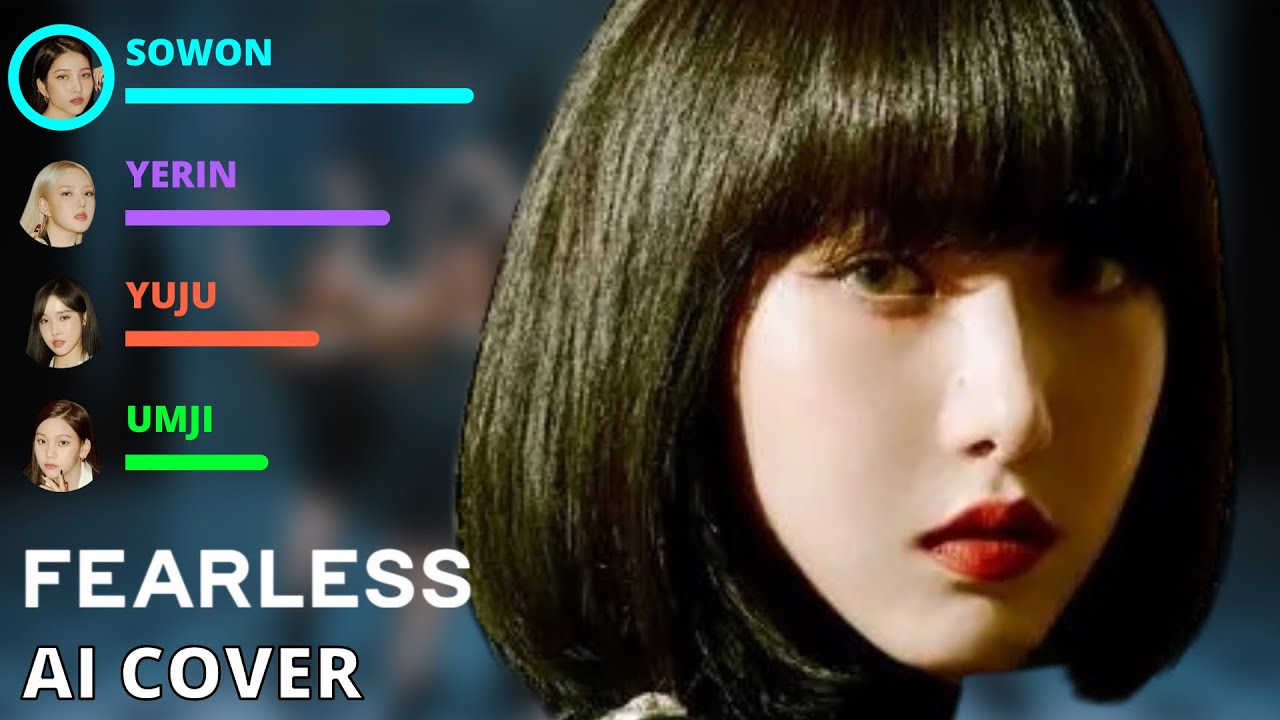 [AI Cover] GFRIEND - FEARLESS by LE SSERAFIM
