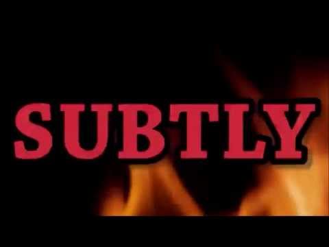 Jontron-if you spell subtly like this