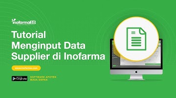 Tutorial Menginputkan Data Supplier di Inofarma 2.0