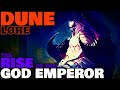 Dune Lore: The Rise of the God Emperor Leto Atreides II