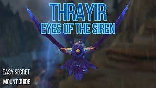 Thrayir, Eyes Of The Siren Easy Secret Mount Guide Stormcrow Mount Siren Isle Wow Tww 11.0.7