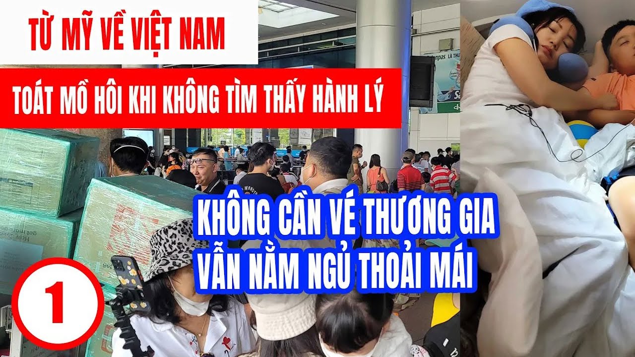 Từ Mỹ Bay Về Việt Nam Hoảng Hốt Khi Không Tìm Thấy Hành Lý | Tím Mặt Vì Bỏ Quên 3 Cái Phone | VN #1