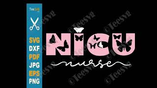 NICU Nurse Clipart SVG Png Butterfly Graphic | Pink Cute Neonatal intensive care nurse ICU RN Design