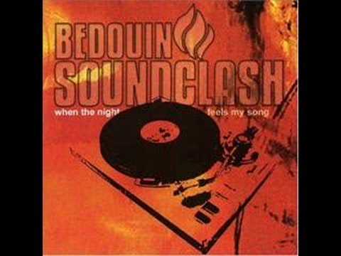 Bedouin Soundclash  When The Night Feels My Song