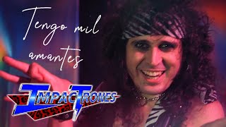 Impactrones - Tengo Mil Amantes