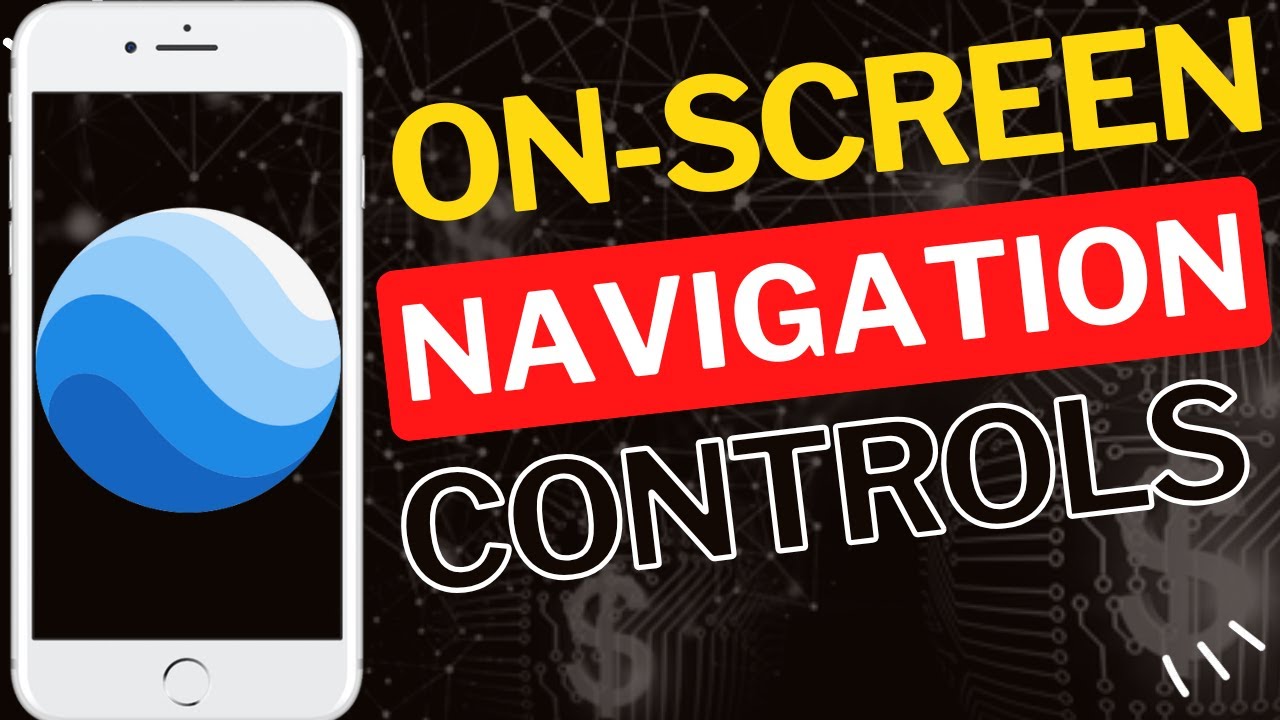How to Enable On-Screen Navigation Controls in Google Earth App - YouTube